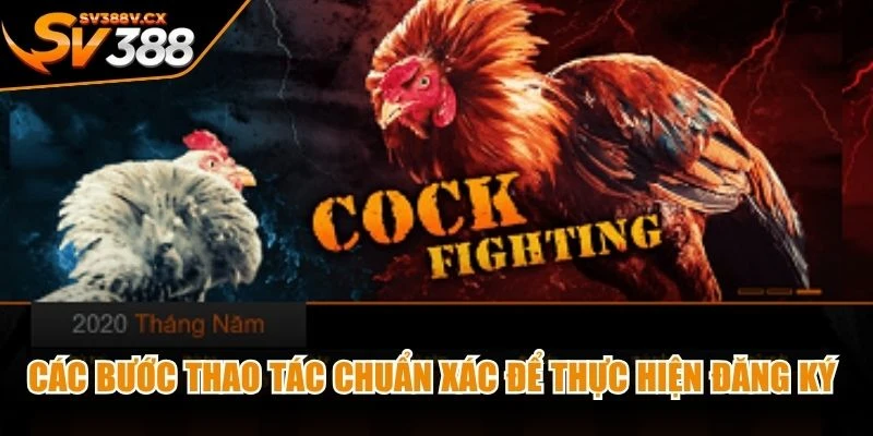 Các bước thao tác chuẩn xác để thực hiện đăng ký SV388 thuận lợi